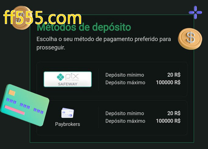 O cassino ff555.combet oferece uma grande variedade de métodos de pagamento
